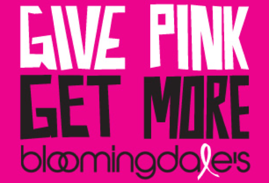 Bloomingdale’s Pink Campaign Bloomingdale’s Pink Campaign